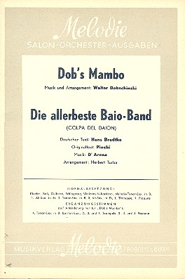 Dob&#039;s Mambo und Die allerbeste Baio-Ban: für Salonorchester