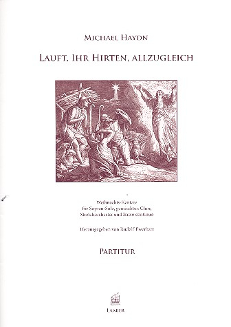 Lauft ihr Hirten allzugleich für Sopran-Solo, gem Chor, Streichorchester und Bc