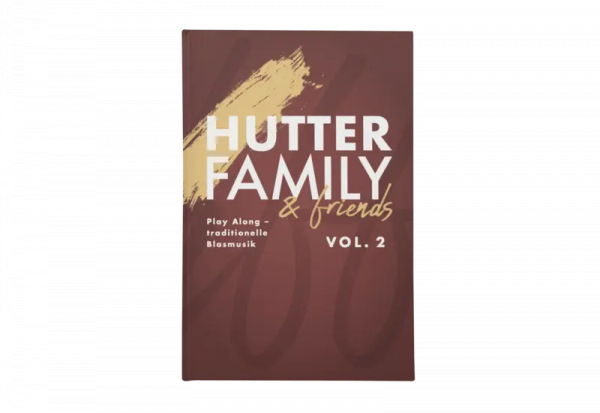 Playalong für Flügelhorn und Trompete Hutter Family &amp; Friends Vol. 2