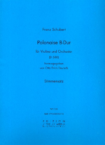 Polonaise B-Dur D580 für Violine und kleines Orchester