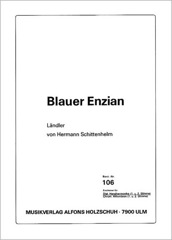 Blauer Enzian Ländler für diatonische Handharmonika (mit 2. Stimme)