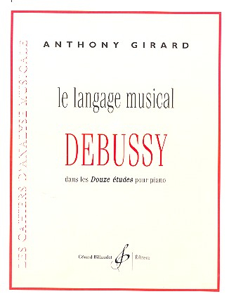 Le langage musical de Debussy 12 études pour piano