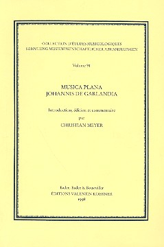 Musica plana Johannis de Garlandia Introduction, édition et commentaire