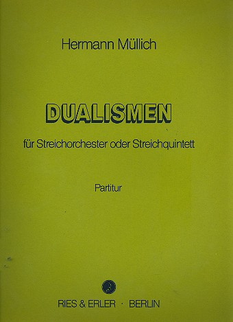 Dualismen für Streichorchester (Streichquintett)