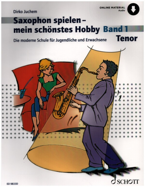 Saxophon spielen mein schönstes Hobby Band 1 (+Online Audio) für Tenorsaxophon