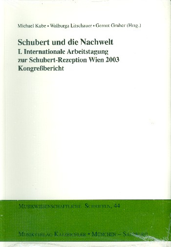 Schubert und die Nachwelt Kongressbericht