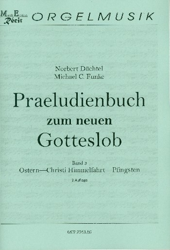 Präludienbuch zum neuen Gotteslob Band 3 - Ostern/Himmelfahrt/Pfingste für Orgel