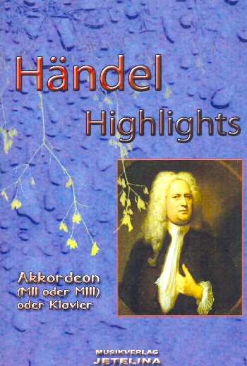 Händel-Highlights für Akkordeon (Klavier)