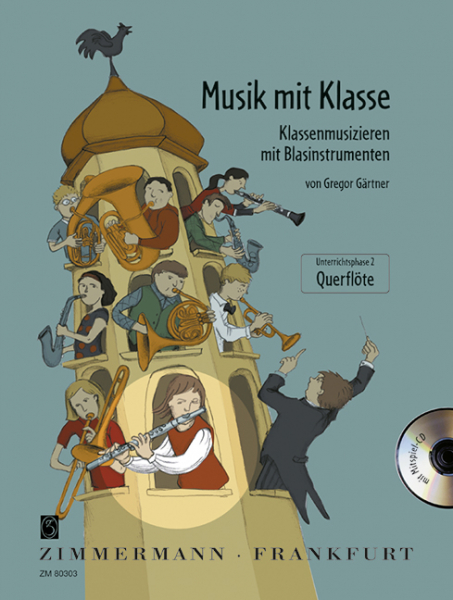 Musik mit Klasse - Unterrichtsphase 2 (+CD) für Flöte