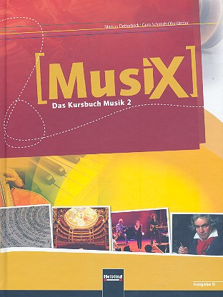MusiX - Das Kursbuch Musik 2 (Klasse 7/8) Schülerband (allgemeine Ausgabe Deutschland)