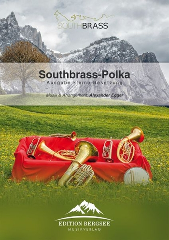 Southbrass-Polka: für kleine Blasmusik
