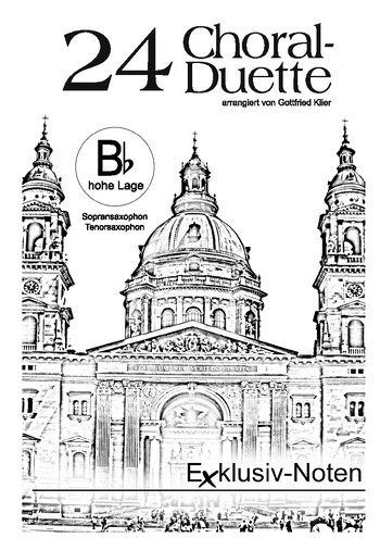 24 Choral-Duette für 2 B-Instrumente hohe Lage