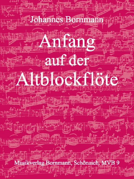 Schule für Altblockflöte Anfang auf der Altblockflöte