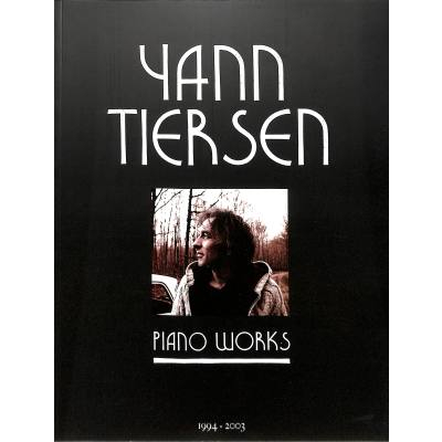 Sammelband Yann Tiersen - Piano Works