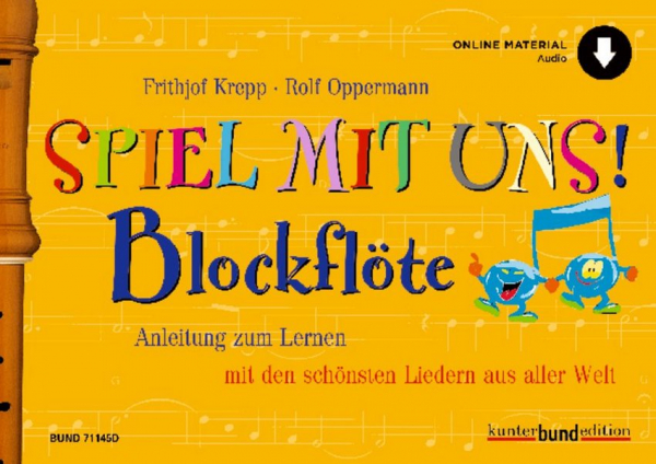 Schule für Sopran-Blockflöte Spiel mit uns! Blockflöte