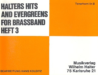 Halters Hits and Evergreens Band 3: für Blasorchester