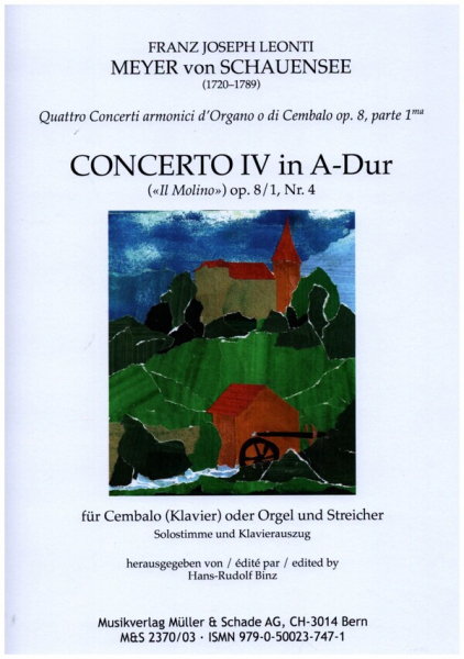 Konzert A-Dur op.8,1 Nr.4 (Il Molino) für Klavier (Cembalo/Orgel) und Streicher