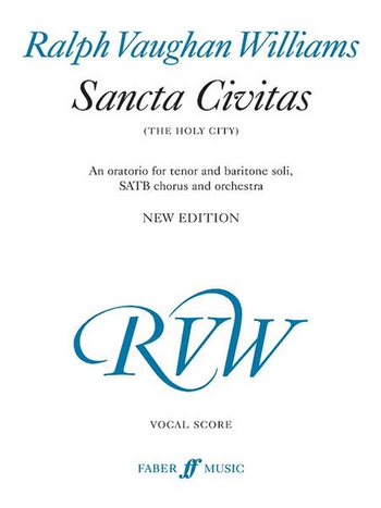 Sancta civitas for tenor and baritone soli, mixed chorus and orchestra