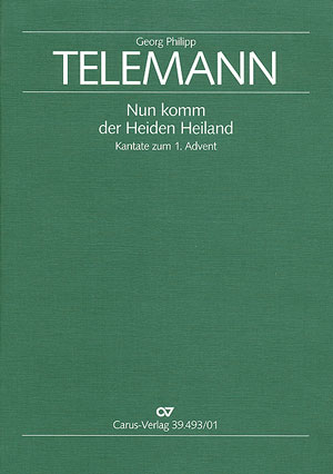 Nun komm der Heiden Heiland für Soli, Chor und Orchester