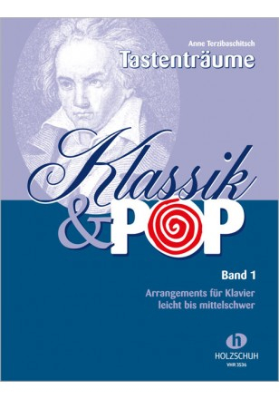 Spielbuch für Klavier Tastenträume: Klassik &amp; Pop 1