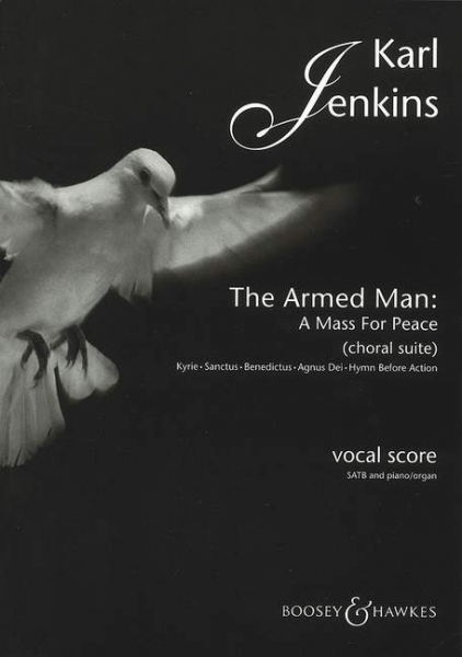 The armed Man A Mass for Peace for mixed chorus and piano/organ