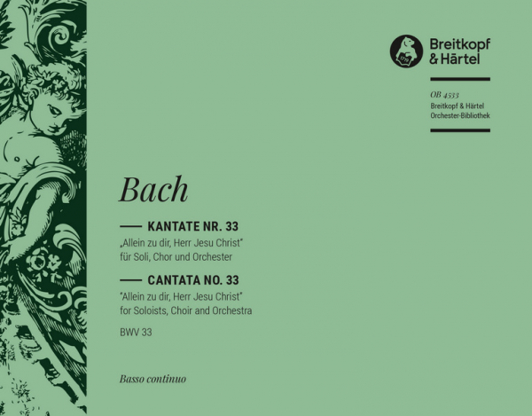 Allein zu Dir Herr Jesu Christ Kantate Nr.33 BWV33