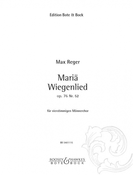 Mariae Wiegenlied op.76,52 für Männerchor