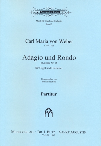 Adagio und Rondo op.posth. Nr.15 für Orgel und Orchester
