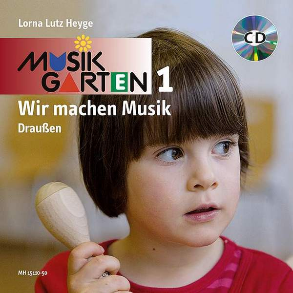 Musikgarten 1 - Draußen (+CD) Liederheft