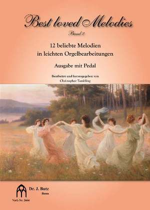 Best loved Melodies Band 2 für Orgel (pedaliter)