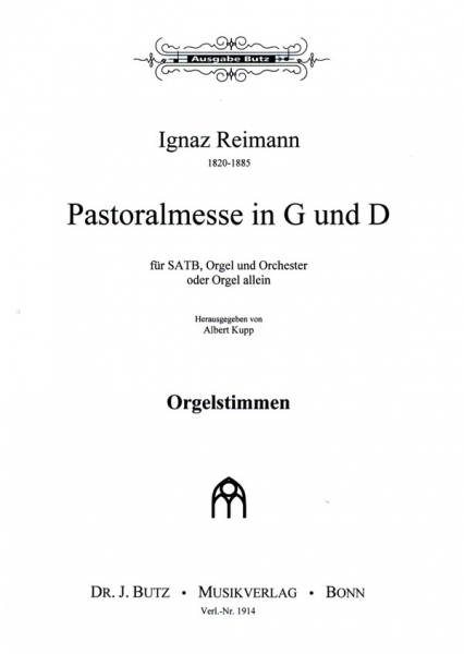 Pastoralmesse in G und D für gem Chor und Orgel (Orchester ad lib)