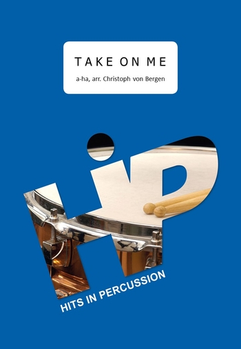 Take on me für Percussion-Ensemble (6-8 Spieler)