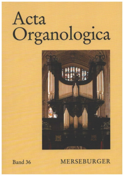 Acta Organologica Band 36