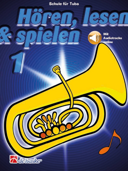 Tubaschule in C Hören, lesen &amp; spielen Band 1
