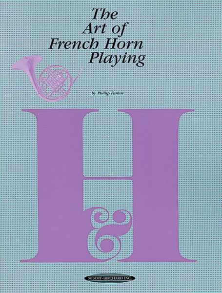 Schule für Horn THE ART OF FRENCH HORN PLAYING