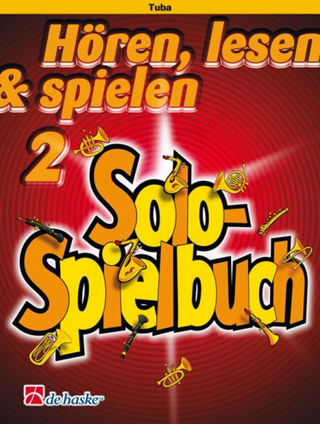 Hören, lesen und spielen Band 2 Solospielbuch Tuba in C Bassschlüssel