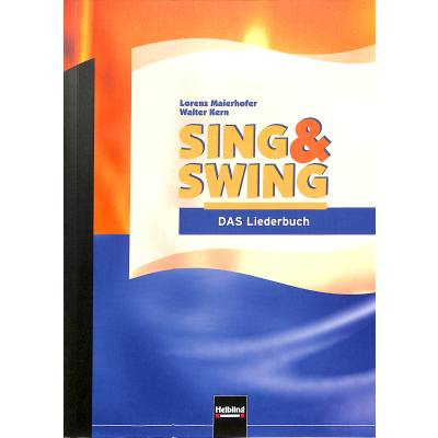 Liederbuch Sing &amp; Swing - Das Liederbuch