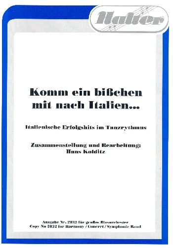 Komm ein bisschen mit nach Italien (Medley): für Blasorchester