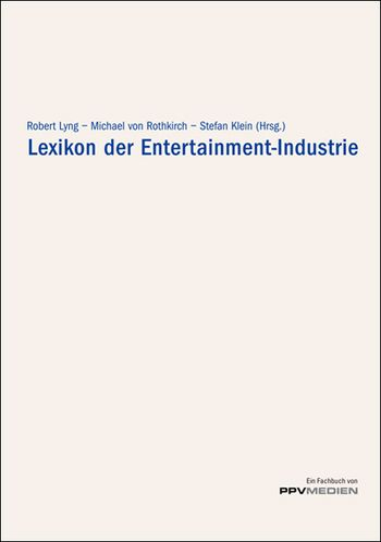 Lexikon der Entertainment-Industrie
