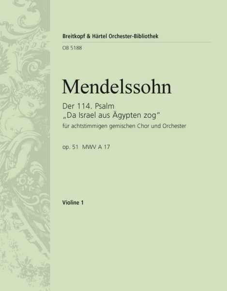Da Israel aus Ägypten zog op.51 für gem Chor und Orchester