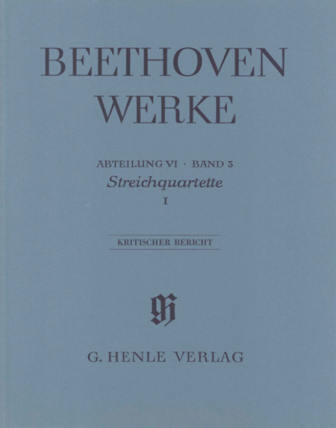 Beethoven Werke Abteilung 6 Band 3 Streichquartette Band 1