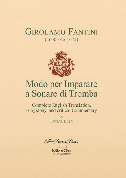 Modo per Imparare a Sonare di Tromba Complete English Translation, Biography, and critical Commentar