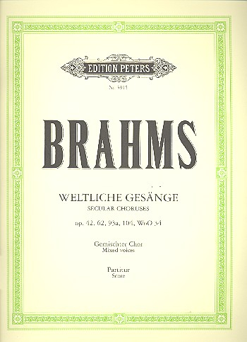 Weltliche Gesänge für gem Chor (mit Chorstimmen als Klaviersatz)