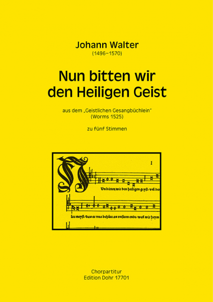 Nun bitten wir den Heiligen Geist für gem Chor a cappella