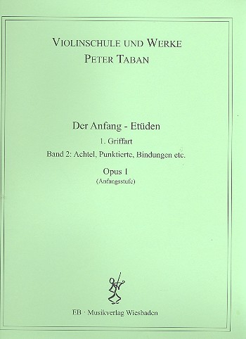 Schule op.1 - Der Anfang - Etüden Band 2 für Violine
