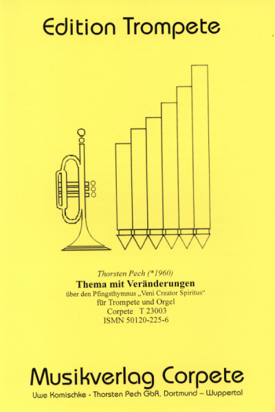 Variationen m,it Veränderungen über Veni creator spiritus für Trompete und Orgel