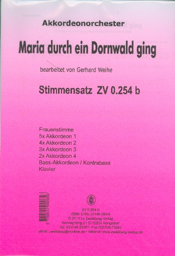 Maria durch ein Dornwald ging für Frauenstimme, Akkordeonorchester, Klavier und Kontrabass
