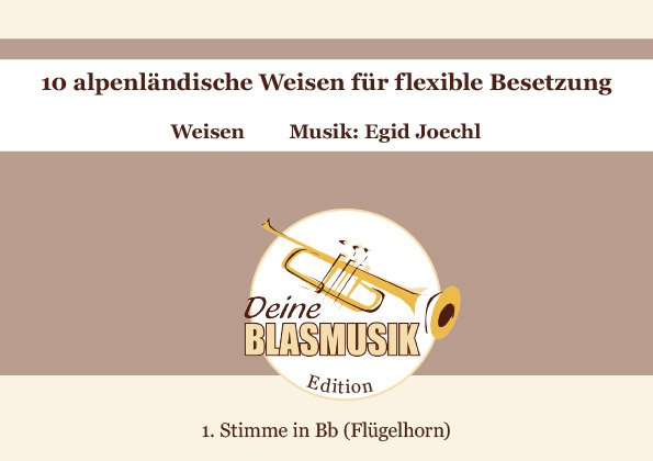 10 alpenländische Weisen für 4 Blechbläser (Ensemble)