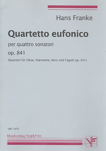 Quartetto eufonico op.841 für Oboe, Klarinette, Horn und Fagott