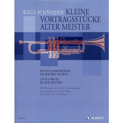 Spielbuch für Trompete Kleine Vortragsstücke alter Meister